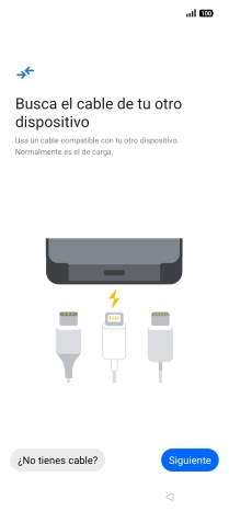 Si tienes un cable que pueda conectar ambos teléfonos, inserta el cable y sigue las instrucciones de la pantalla para transferir contenido a tu teléfono. Si no tienes un cable, pulsa ¿No tienes cable?. Si tienes un cable que pueda conectar ambos teléfonos, inserta el cable y sigue las instrucciones de la pantalla para transferir contenido a tu teléfono. Si no tienes un cable, pulsa ¿No tienes cable?.