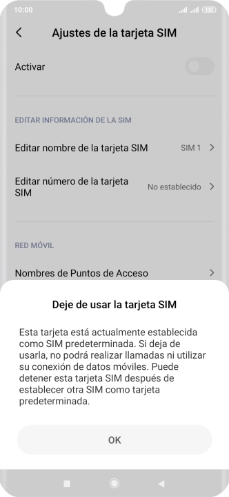 Si desactivas el uso de la tarjeta SIM, pulsa OK.