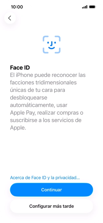 Sigue las indicaciones de la pantalla para activar el uso del reconocimiento facial (Face ID) o pulsa Configurar más tarde. Sigue las indicaciones de la pantalla para activar el uso del reconocimiento facial (Face ID) o pulsa Configurar más tarde.
