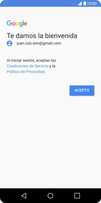 Pulsa ACEPTO y sigue las indicaciones de la pantalla para seleccionar los ajustes de tu cuenta de Google. Pulsa ACEPTO y sigue las indicaciones de la pantalla para seleccionar los ajustes de tu cuenta de Google.