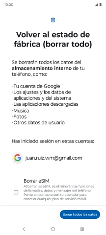 Pulsa Borrar todos los datos. Pulsa Borrar todos los datos.