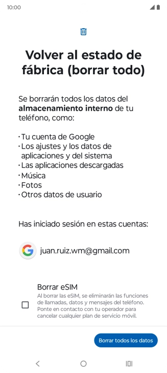 Pulsa Borrar todos los datos. Pulsa Borrar todos los datos.