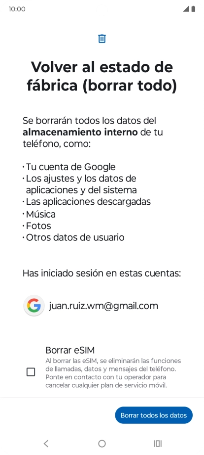 Pulsa Borrar todos los datos. Pulsa Borrar todos los datos.