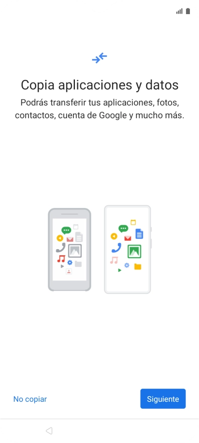 Pulsa No copiar y sigue las indicaciones de la pantalla para finalizar la activación del teléfono. Pulsa No copiar y sigue las indicaciones de la pantalla para finalizar la activación del teléfono.