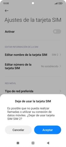 Si desactivas el uso de la tarjeta SIM, pulsa Aceptar. Si desactivas el uso de la tarjeta SIM, pulsa Aceptar.
