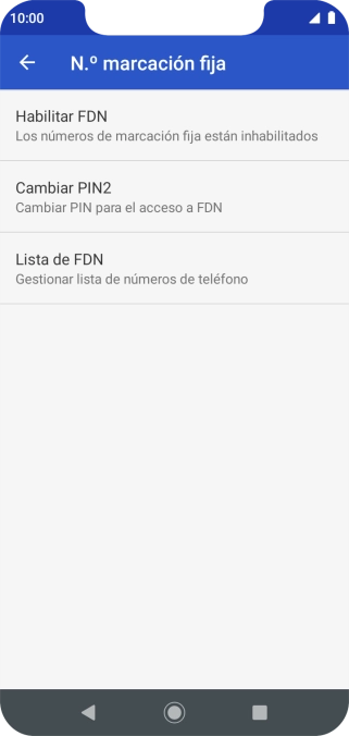 Pulsa Habilitar FDN para activar la marcación fija.