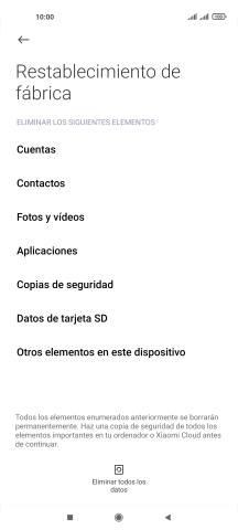 Pulsa Eliminar todos los datos. Pulsa Eliminar todos los datos.
