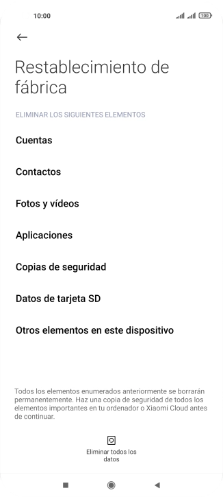 Pulsa Eliminar todos los datos. Pulsa Eliminar todos los datos.