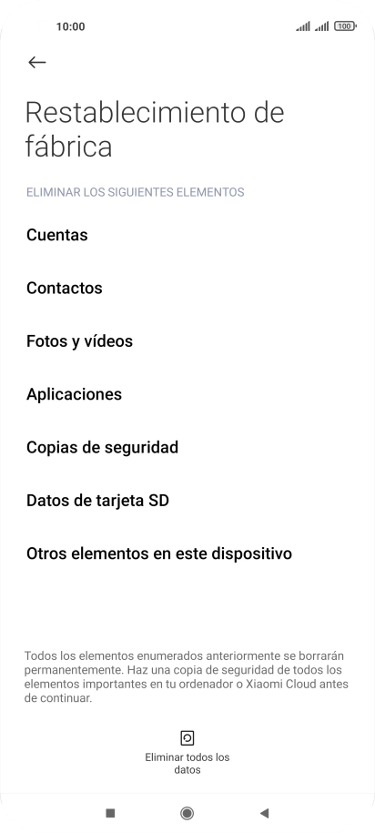 Pulsa Eliminar todos los datos. Pulsa Eliminar todos los datos.