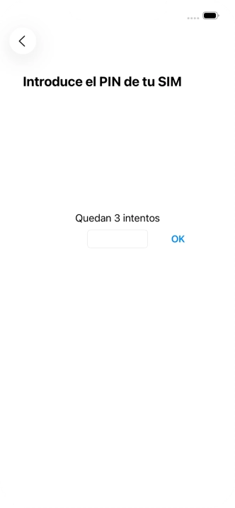 Si es necesario desbloquear la tarjeta SIM, introduce el código PIN y pulsa OK. Si es necesario desbloquear la tarjeta SIM, introduce el código PIN y pulsa OK.