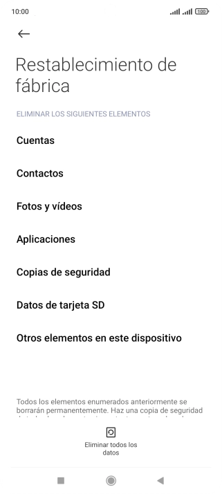 Pulsa Eliminar todos los datos. Pulsa Eliminar todos los datos.