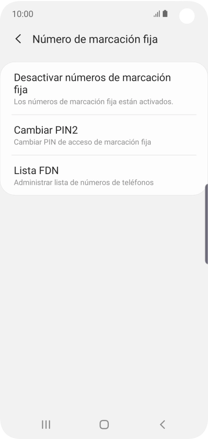 Pulsa Desactivar números de marcación fija. Pulsa Desactivar números de marcación fija.