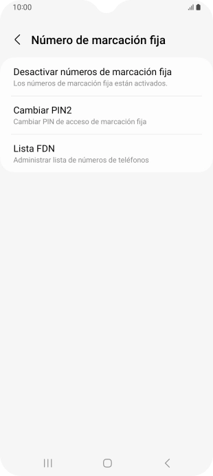 Pulsa Desactivar números de marcación fija. Pulsa Desactivar números de marcación fija.