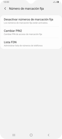 Pulsa Desactivar números de marcación fija. Pulsa Desactivar números de marcación fija.