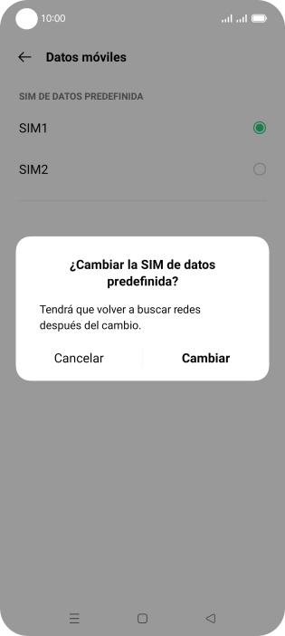 Si cambias de tarjeta SIM, pulsa Cambiar.