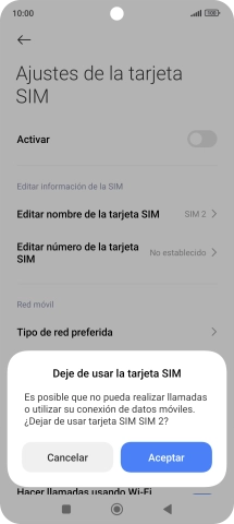 Si desactivas el uso de la tarjeta SIM, pulsa Aceptar. Si desactivas el uso de la tarjeta SIM, pulsa Aceptar.