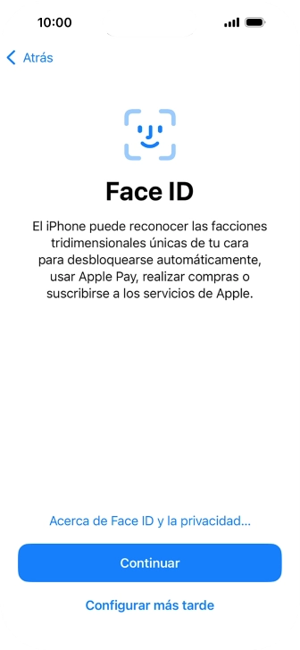 Sigue las indicaciones de la pantalla para activar el uso del reconocimiento facial (Face ID) o pulsa Configurar más tarde. Sigue las indicaciones de la pantalla para activar el uso del reconocimiento facial (Face ID) o pulsa Configurar más tarde.