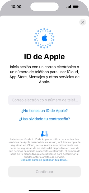Si no tienes un ID de Apple, pulsa ¿No tienes un ID de Apple? y sigue las indicaciones de la pantalla para ver cómo crear un ID de Apple. Si no tienes un ID de Apple, pulsa ¿No tienes un ID de Apple? y sigue las indicaciones de la pantalla para ver cómo crear un ID de Apple.