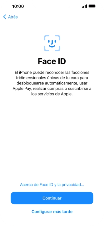 Sigue las indicaciones de la pantalla para activar el uso del reconocimiento facial (Face ID) o pulsa Configurar más tarde. Sigue las indicaciones de la pantalla para activar el uso del reconocimiento facial (Face ID) o pulsa Configurar más tarde.