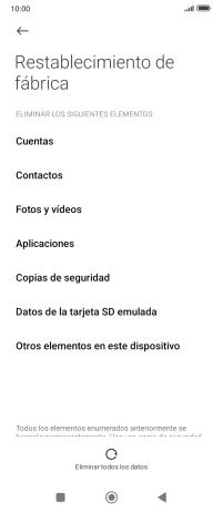 Pulsa Eliminar todos los datos. Pulsa Eliminar todos los datos.