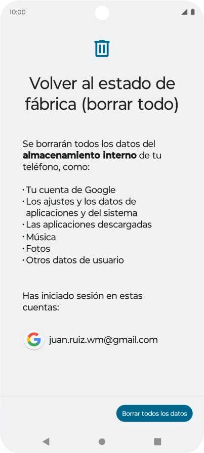 Pulsa Borrar todos los datos. Pulsa Borrar todos los datos.