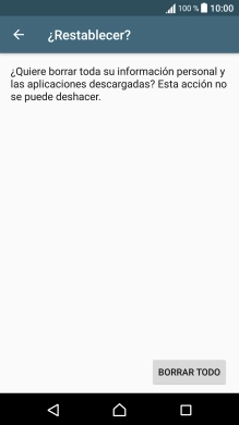 Pulsa BORRAR TODO. Espera unos instantes mientras el teléfono restablece la configuración predeterminada. 
Sigue las indicaciones de la pantalla para configurar el teléfono y dejarlo listo para su uso.