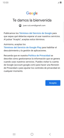 Pulsa Acepto y sigue las indicaciones de la pantalla para seleccionar los ajustes de tu cuenta de Google. Pulsa Acepto y sigue las indicaciones de la pantalla para seleccionar los ajustes de tu cuenta de Google.