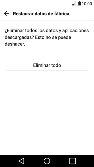 Pulsa Eliminar todo. Espera unos instantes mientras el teléfono restablece la configuración predeterminada. 
Sigue las indicaciones de la pantalla para configurar el teléfono y dejarlo listo para su uso.