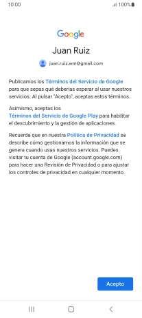 Pulsa Acepto y sigue las indicaciones de la pantalla para seleccionar los ajustes de tu cuenta de Google. Pulsa Acepto y sigue las indicaciones de la pantalla para seleccionar los ajustes de tu cuenta de Google.