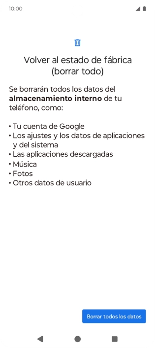 Pulsa Borrar todos los datos. Pulsa Borrar todos los datos.