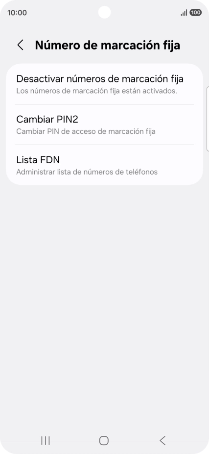 Pulsa Desactivar números de marcación fija. Pulsa Desactivar números de marcación fija.