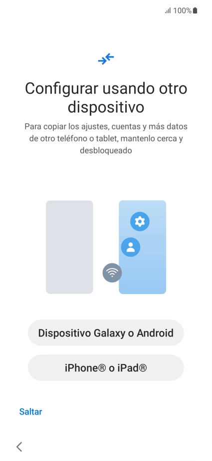 Pulsa la opción deseada para transferir contenido desde otro dispositivo y pulsa Saltar. Pulsa la opción deseada para transferir contenido desde otro dispositivo y pulsa Saltar.