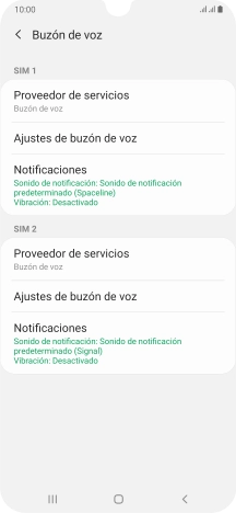 Pulsa Ajustes de buzón de voz bajo la tarjeta SIM deseada. Pulsa Ajustes de buzón de voz bajo la tarjeta SIM deseada.