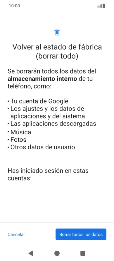 Pulsa Borrar todos los datos. Pulsa Borrar todos los datos.