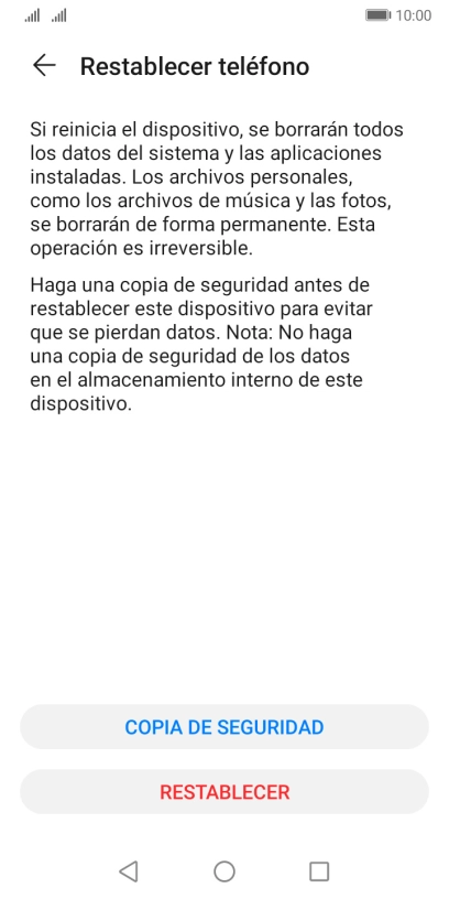 Pulsa RESTABLECER. Espera unos instantes mientras el teléfono restablece la configuración predeterminada. Sigue las indicaciones de la pantalla para configurar el teléfono y dejarlo listo para su uso. Pulsa RESTABLECER. Espera unos instantes mientras el teléfono restablece la configuración predeterminada. Sigue las indicaciones de la pantalla para configurar el teléfono y dejarlo listo para su uso.