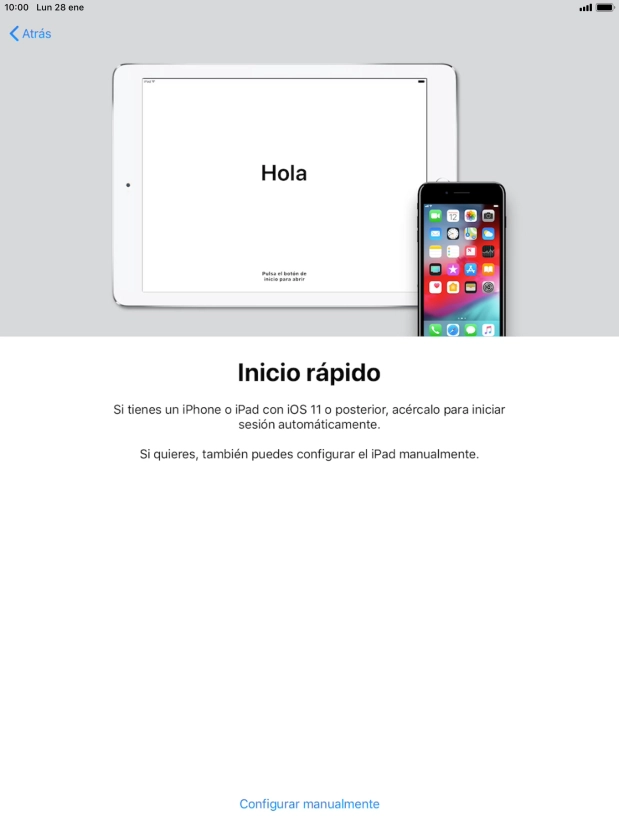 Sigue las indicaciones de la pantalla para transferir contenido de otro dispositivo iOS11 o con una versión más reciente o pulsa Configurar manualmente. Sigue las indicaciones de la pantalla para transferir contenido de otro dispositivo iOS11 o con una versión más reciente o pulsa Configurar manualmente.