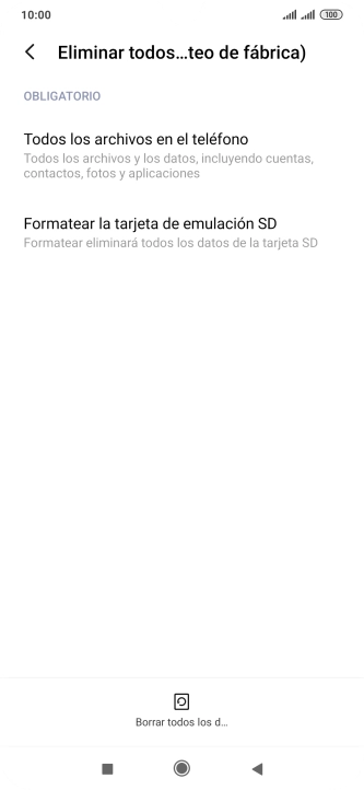 Pulsa Borrar todos los d.... Pulsa Borrar todos los d....