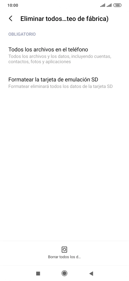 Pulsa Borrar todos los d.... Pulsa Borrar todos los d....
