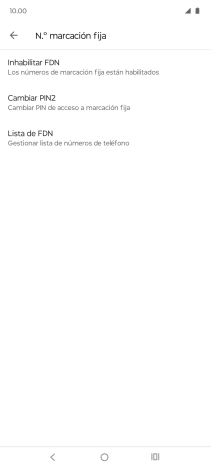 Pulsa Inhabilitar FDN para desactivar la marcación fija. Pulsa Inhabilitar FDN para desactivar la marcación fija.