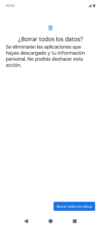 Pulsa Borrar todos los datos. Espera unos instantes mientras el teléfono restablece la configuración predeterminada. Sigue las indicaciones de la pantalla para configurar el teléfono y dejarlo listo para su uso. Pulsa Borrar todos los datos. Espera unos instantes mientras el teléfono restablece la configuración predeterminada. Sigue las indicaciones de la pantalla para configurar el teléfono y dejarlo listo para su uso.
