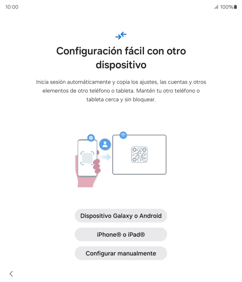 Pulsa la opción deseada para transferir contenido desde otro dispositivo y pulsa Configurar manualmente. Pulsa la opción deseada para transferir contenido desde otro dispositivo y pulsa Configurar manualmente.