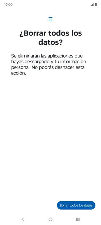 Pulsa Borrar todos los datos. Espera unos instantes mientras el teléfono restablece la configuración predeterminada. Sigue las indicaciones de la pantalla para configurar el teléfono y dejarlo listo para su uso. Pulsa Borrar todos los datos. Espera unos instantes mientras el teléfono restablece la configuración predeterminada. Sigue las indicaciones de la pantalla para configurar el teléfono y dejarlo listo para su uso.