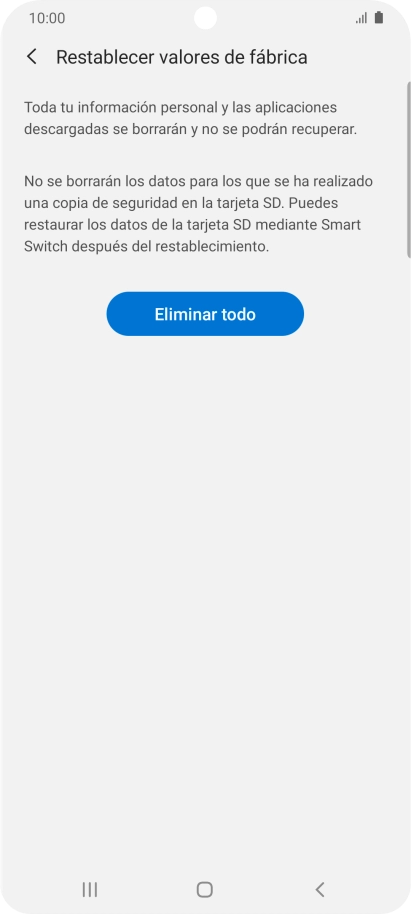 Pulsa Eliminar todo. Espera unos instantes mientras el teléfono restablece la configuración predeterminada. Sigue las indicaciones de la pantalla para configurar el teléfono y dejarlo listo para su uso. Pulsa Eliminar todo. Espera unos instantes mientras el teléfono restablece la configuración predeterminada. Sigue las indicaciones de la pantalla para configurar el teléfono y dejarlo listo para su uso.