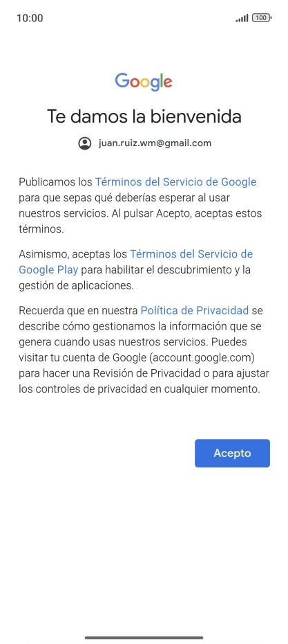 Pulsa Acepto y sigue las indicaciones de la pantalla para seleccionar los ajustes de tu cuenta de Google. Pulsa Acepto y sigue las indicaciones de la pantalla para seleccionar los ajustes de tu cuenta de Google.