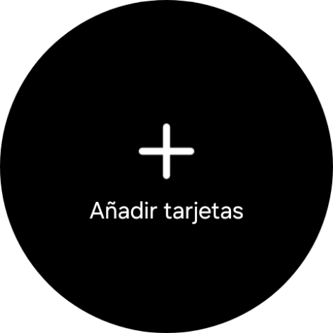 Pulsa Añadir tarjetas. Pulsa Añadir tarjetas.