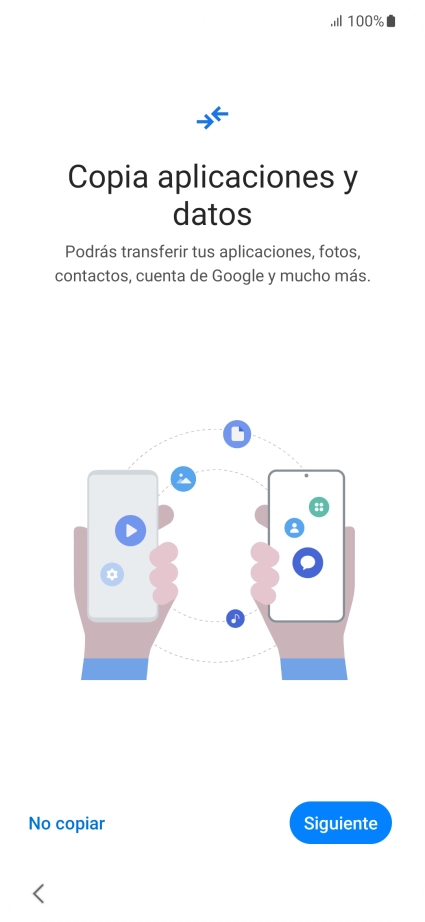 Pulsa No copiar y sigue las indicaciones de la pantalla para finalizar la activación del teléfono. Pulsa No copiar y sigue las indicaciones de la pantalla para finalizar la activación del teléfono.