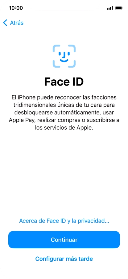 Sigue las indicaciones de la pantalla para activar el uso del reconocimiento facial (Face ID) o pulsa Configurar más tarde. Sigue las indicaciones de la pantalla para activar el uso del reconocimiento facial (Face ID) o pulsa Configurar más tarde.