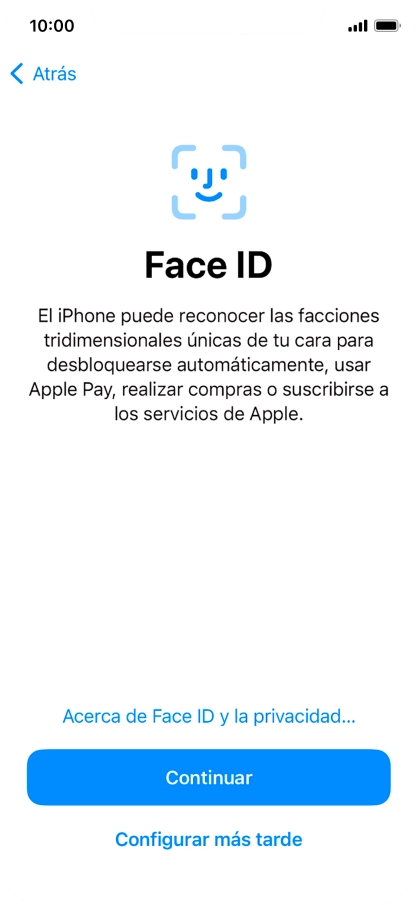 Sigue las indicaciones de la pantalla para activar el uso del reconocimiento facial (Face ID) o pulsa Configurar más tarde. Sigue las indicaciones de la pantalla para activar el uso del reconocimiento facial (Face ID) o pulsa Configurar más tarde.