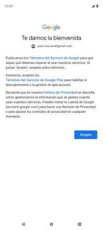 Pulsa Acepto y sigue las indicaciones de la pantalla para seleccionar los ajustes de tu cuenta de Google. Pulsa Acepto y sigue las indicaciones de la pantalla para seleccionar los ajustes de tu cuenta de Google.