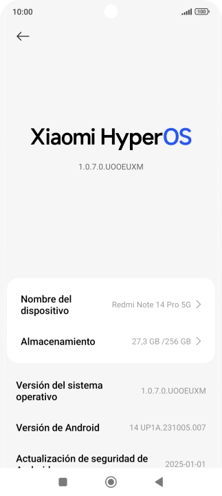 Pulsa Xiaomi HyperOS. Si hay una versión de software nueva disponible, aparecerá ahora en la pantalla. Sigue las indicaciones de la pantalla para actualizar el software del teléfono. Pulsa Xiaomi HyperOS. Si hay una versión de software nueva disponible, aparecerá ahora en la pantalla. Sigue las indicaciones de la pantalla para actualizar el software del teléfono.